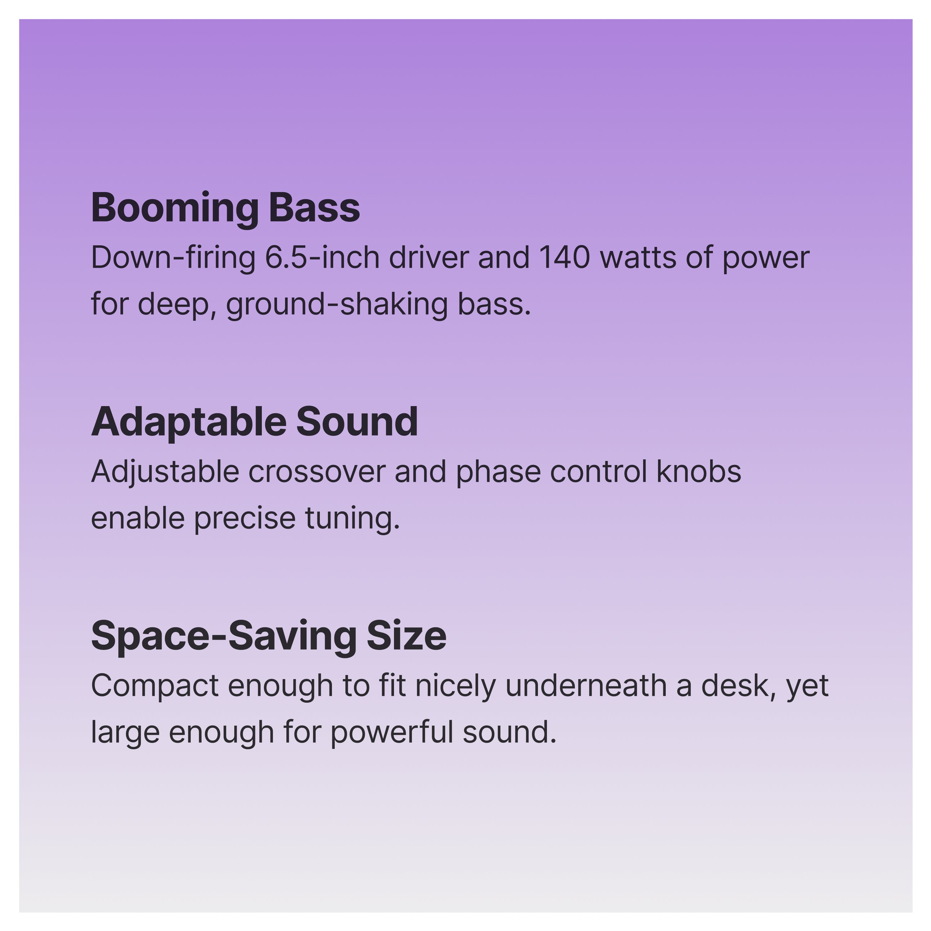 Text on a purple gradient background listing speaker features: Booming Bass, Adaptable Sound, and Space-Saving Size, each with a short description emphasizing deep bass, adjustable sound, and compact design.